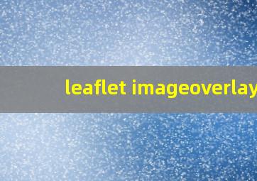 leaflet imageoverlay